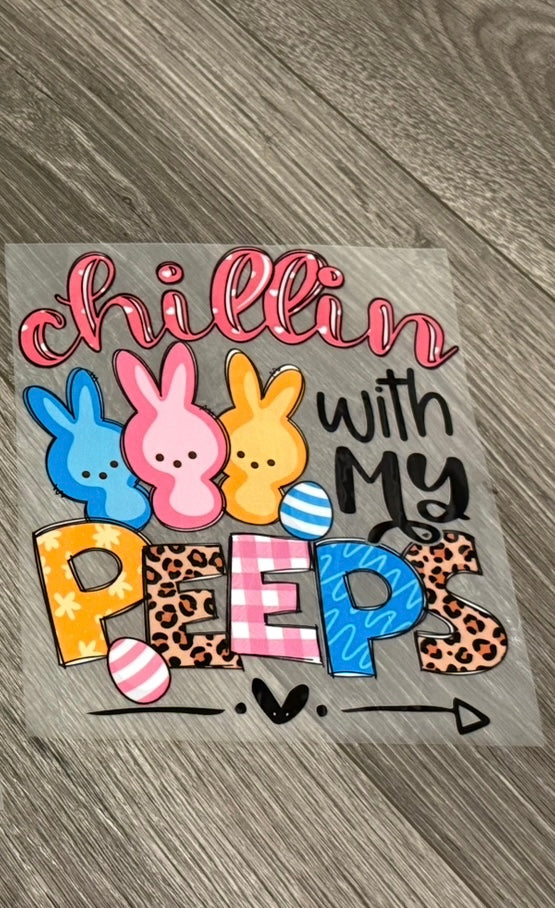 Chillin With My Peeps DTF Transfer