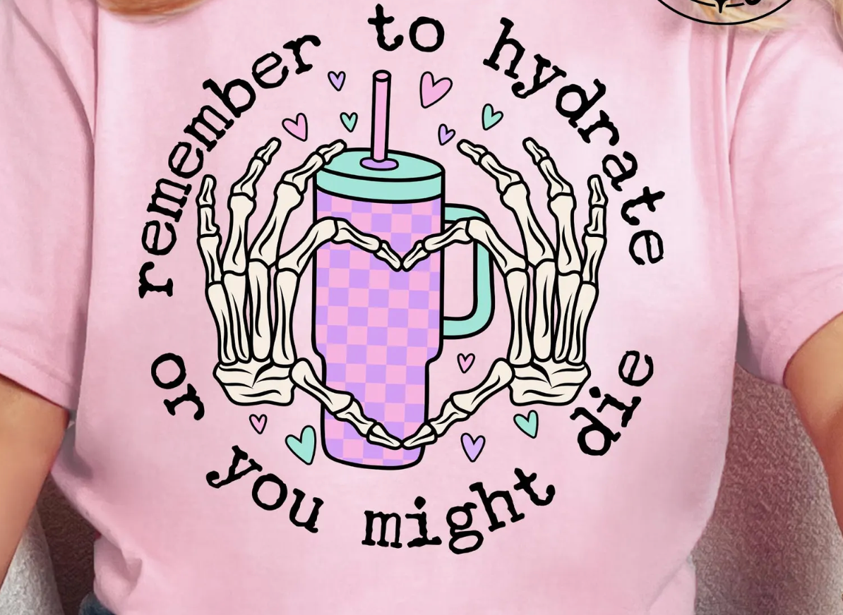 Remember To Hydrate