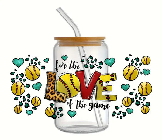 For The Love Of The Game - Softball 16 oz Glass Cup